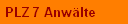 PLZ 7 Anwlte